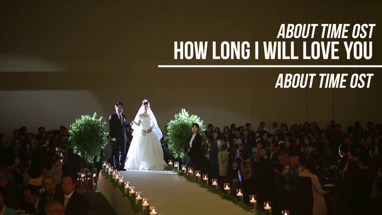 [루루부부의 결혼식💍]따뜻한 신부입장곡How long I will love you(어바웃타임OST) YouTube