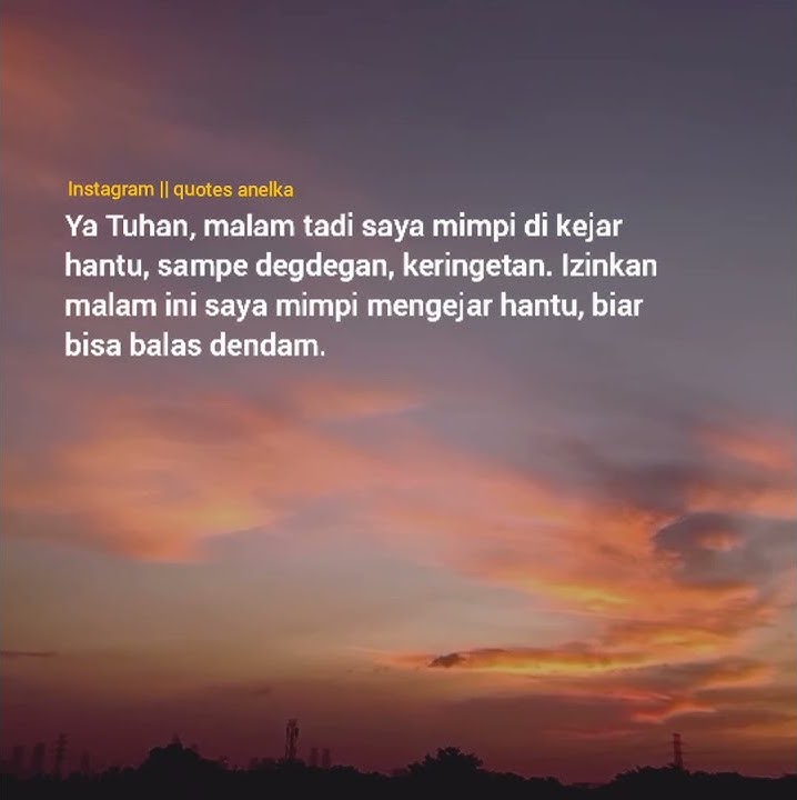 story'whatsap 'izinkan malam ini saya mimpi mengejar hantu'