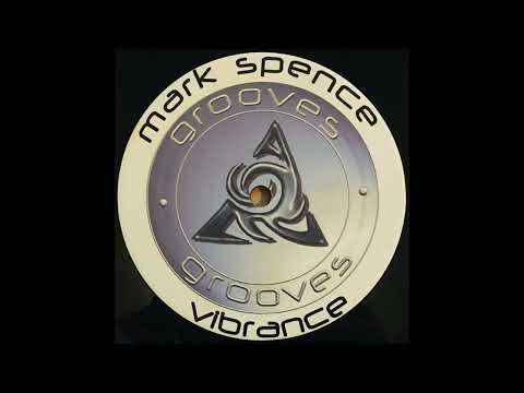Mark Spence - Vibrance (Original Mix)