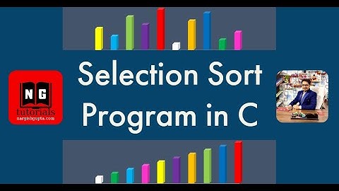 Selection Sort in C | Selection Sort Program | Implementation of Selection Sort Algorithm