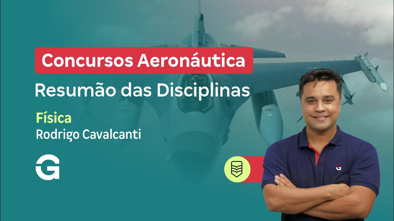 Concursos Aeronáutica: Resumão de Física