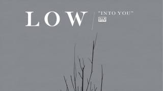 Low - Into You