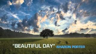 BEAUTIFUL DAY- Sharon Porter- [DRUM AND BASS TRACK]