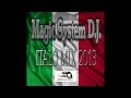 Magic System D.J. Italo Mix 2013 ( JiiPee Mix )