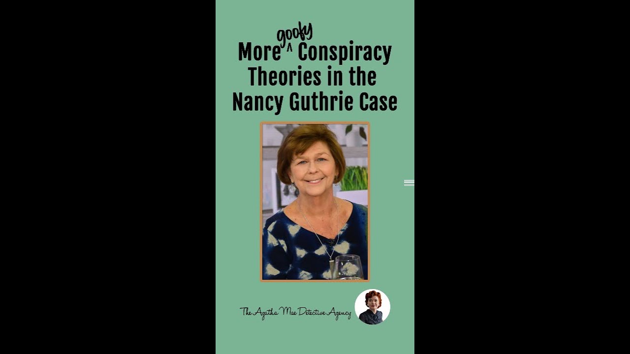 New Theories In the Nancy Guthrie Case