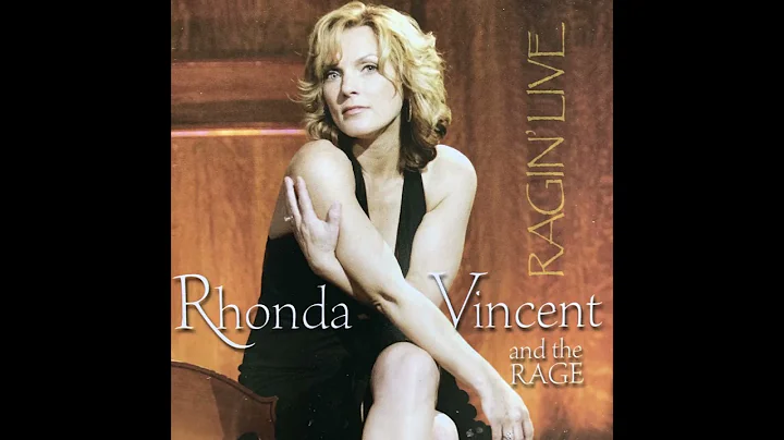 Rhonda Vincent and the Rage   Ragin' Live