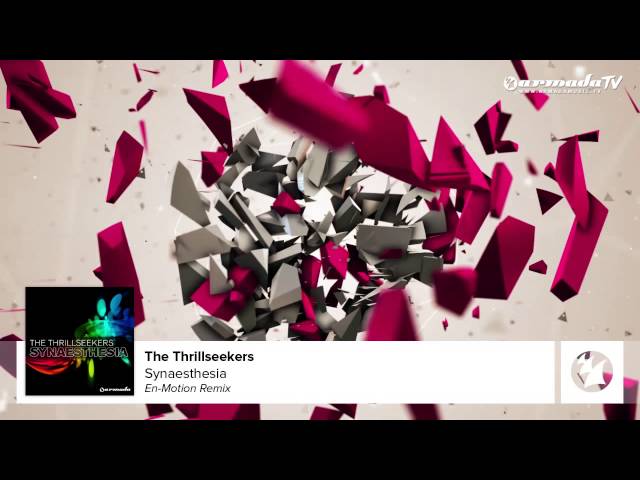 Synaesthesia (En-Motion Remix)The Thrillseekers