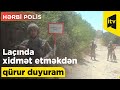 Hərbi polis: Laçında xidmət etməkdən qürur duyuram
