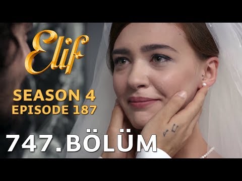 Elif 747. Bölüm | Season 4 Episode 187