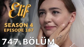 Elif 747 Bölüm Season 4 Episode 187