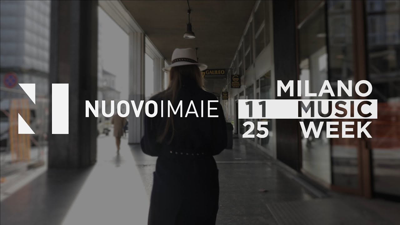 MILANO MUSIC WEEK: IN UN VIDEO LA SINTESI DEI NOSTRI INCONTRI