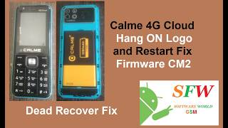 Calme 4G Cloud Hang On Logo And Restart Fix Firmware CM2