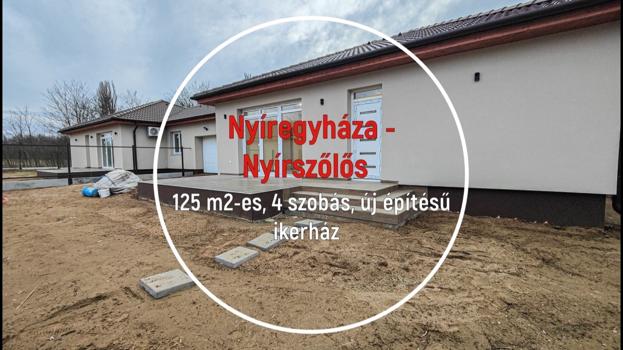 Eladó ikerház Nyíregyháza - Nyírszőlős 125 m2-es, 4 szobás, gyönyőrű, új építésű,földszintes ikerház