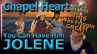 *OLD MAN REACTS* Chapel Hart - You Can Have Him Jolene *REACTION*