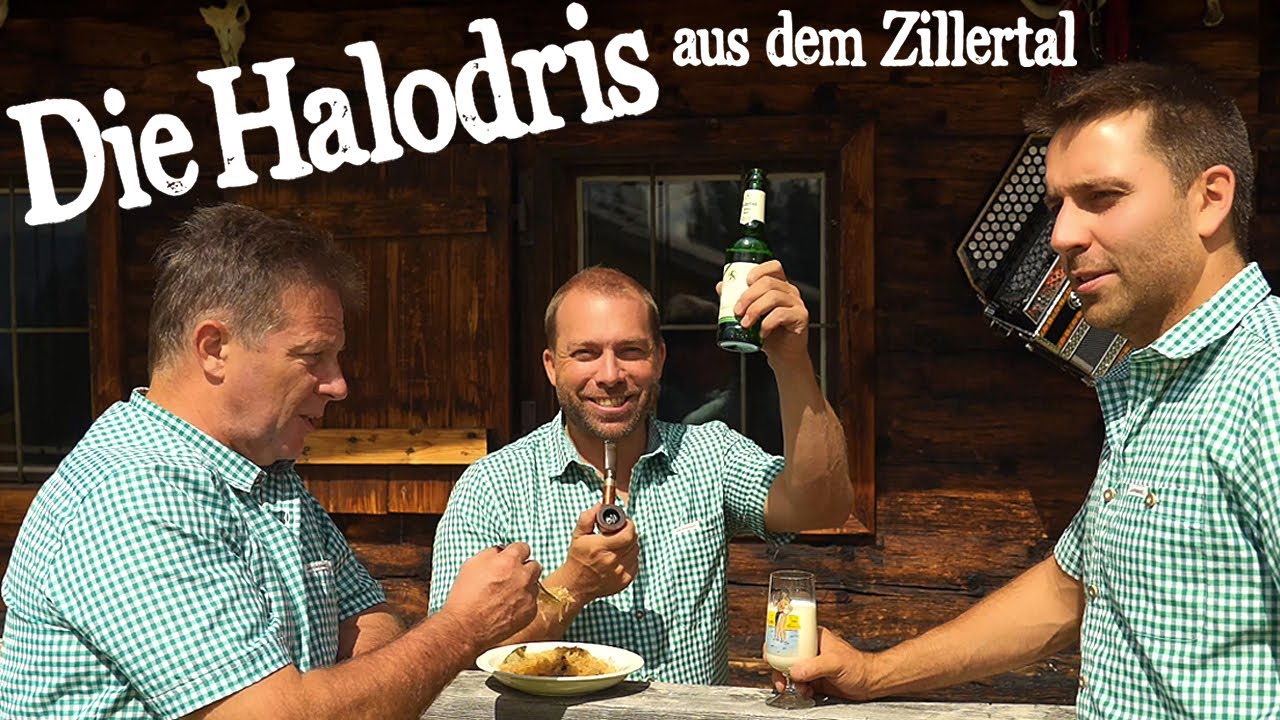 DIE HALODRIS AUS DEM ZILLERTAL - Wenn's Arschal brummt DIE HALODRIS AUS DEM ZILLERTAL - Wenn's Arschal brummt