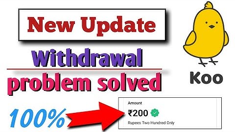 koo app new update | koo app withdrawal problem solved | sarfe tech