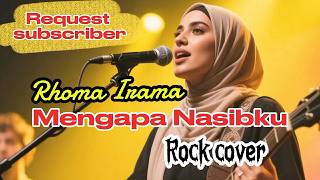 Mengapa Nasibku Cipt Rhoma Irama Versi Slow Rock Cover