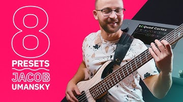 Jacob Umansky - 8 Presets | Quad Cortex