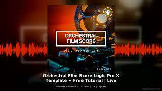 Orchestral Film Score Logic Pro X Template Live Electronic Music