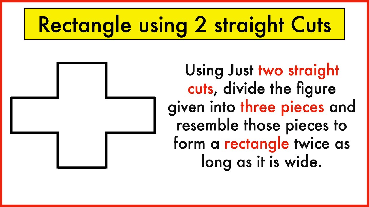 Rectangle Using 2 Cuts || Lateral Thinking Puzzle 