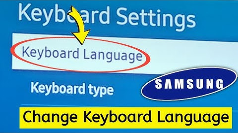 How to change keyboard language on Samsung TV 