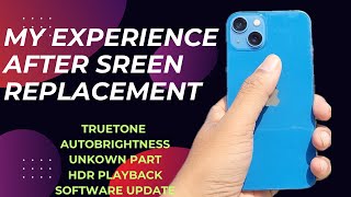 My experience with iPhone after screen Replacement | Should I update ?