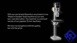 Rosenfors 25 Drilling Machine from Sweden