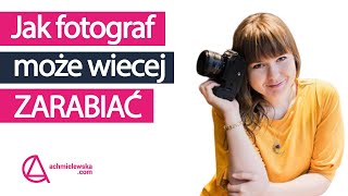 13 Jak zarabiać będąc fotografem? Agnieszka Werecha-Osińska screenshot 3