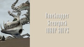 Boneknapper Scenepack 1080P 30Fps
