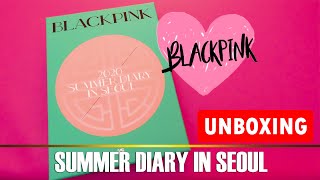 Unboxing Blackpink Summer Diary In Seoul 2020