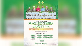 🔴LIVE STREAMING PANGGUNG GEMBIRA SEKALIGUS MILAD TK TPA NAJMUL ULUM ALMURSYIDIYAH 01