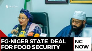 FG–Niger State Partnership Targets Food Security, Housing and Jobs