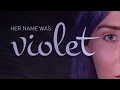 Her Name Was Violet