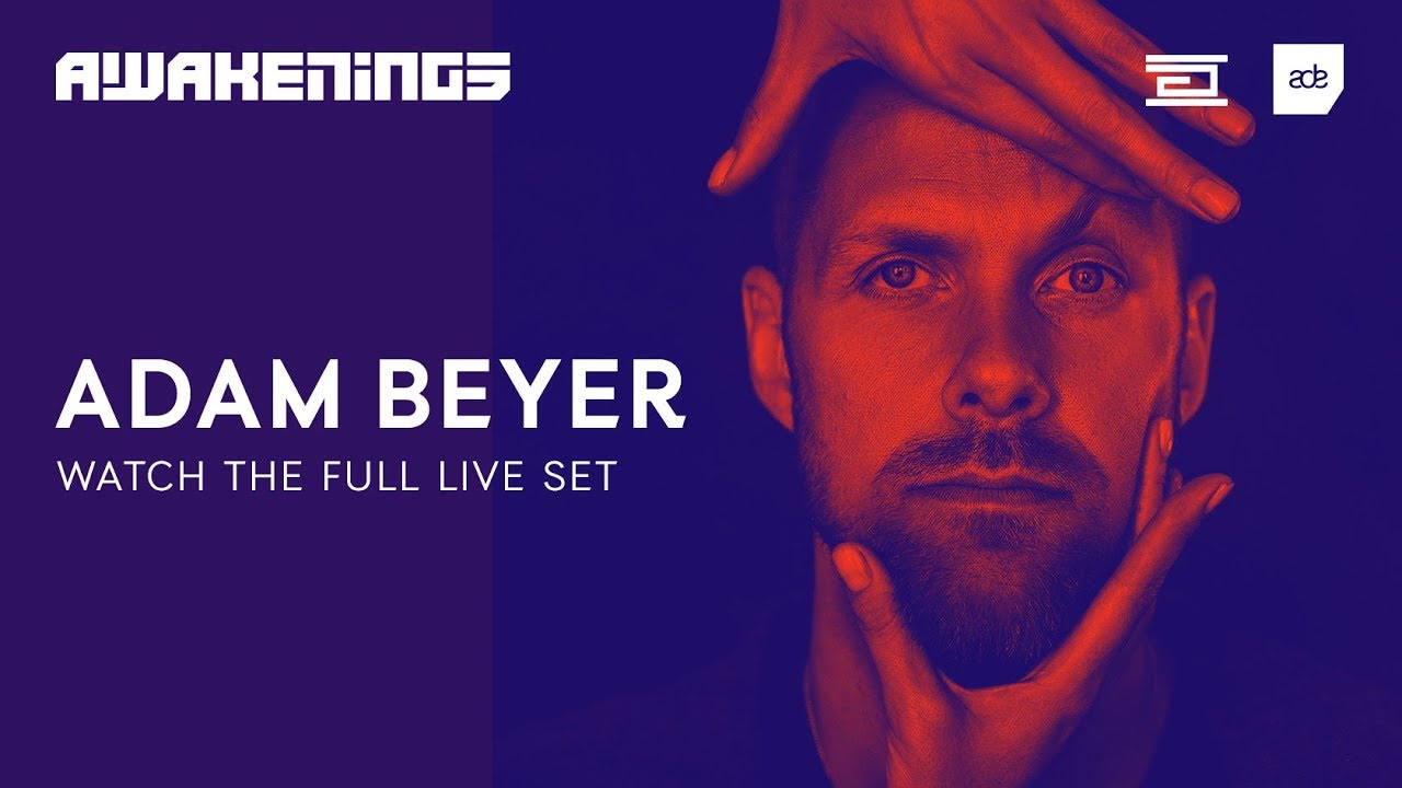 Awakenings ADE 2018 at Adam Beyer