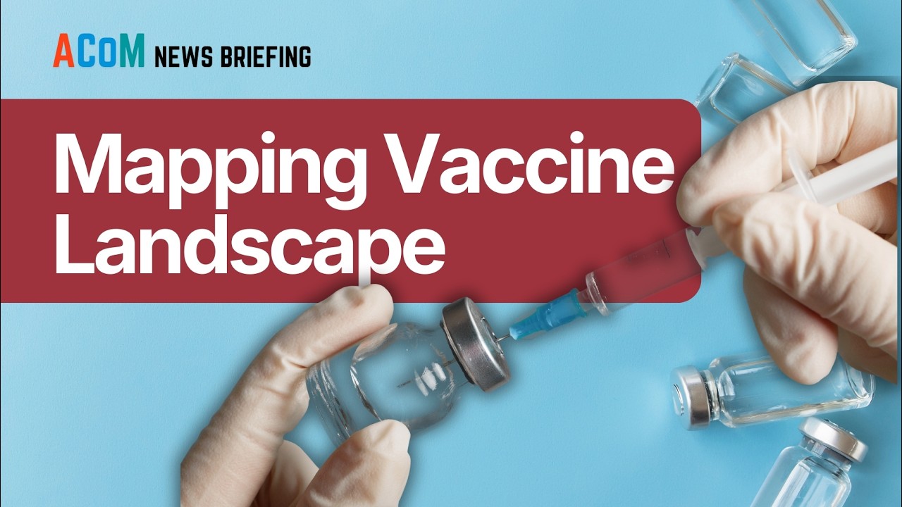 Mapping the Vaccine Landscape With Dr. Richard Besser | News Briefing | 2/20/26