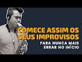 A Melhor Nota Para Iniciar o Improviso | Elias Coutinho