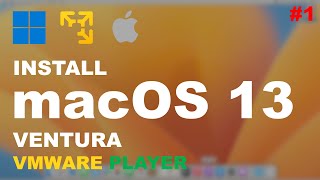 how to install macos 13 ventura in vmware workstation player on windows 11