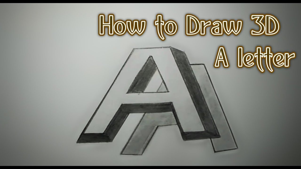How to draw A letter How to Draw the Letter A in 3D how to draw