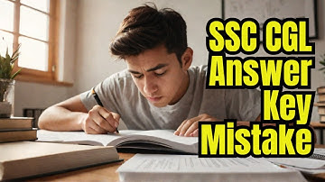 Wrong Questions in SSC CGL 2024 Mains Final Answer Key