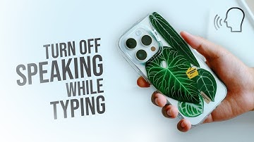 How to Turn Off Speaking While Typing on iPhone (tutorial)
