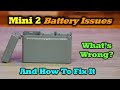 Mini 2 Battery Issues and How To Fix Them