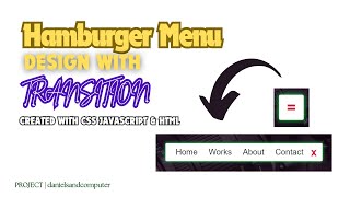 How To Create this Hamburger Menu with Transition Using JavaScript | danielsandcomputer