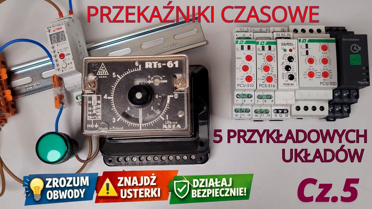 Cz. 5 Przekaźniki czasowe - PCU-510, PCM-04... 5 praktycznych przykładów - kurs elektryk ELE.02
