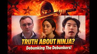 TRUTH ABOUT NINJA? Debunking The Debunkers - With Shigana Sensei