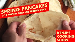 Mandarin Pancakes for Moo Shu Pork or Peking Duck | Kenji's Cooking Show