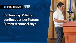 ICC hearing: Killings continued under Marcos, Duterte’s counsel says