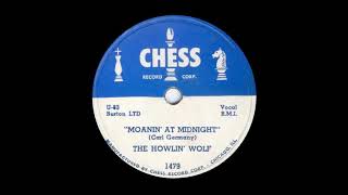 The Howlin' Wolf "Moanin' at Midnight" (1951)