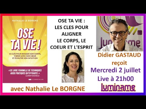 Miniature de 2 juillet 2025 : "Ose ta vie" avec Nathalie LE BORGNE