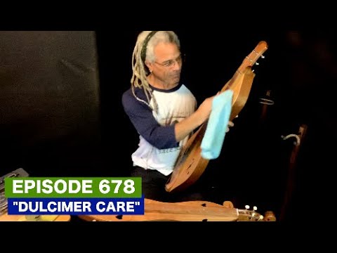 Dulcimerica Episode 678 - "Dulcimer Care"