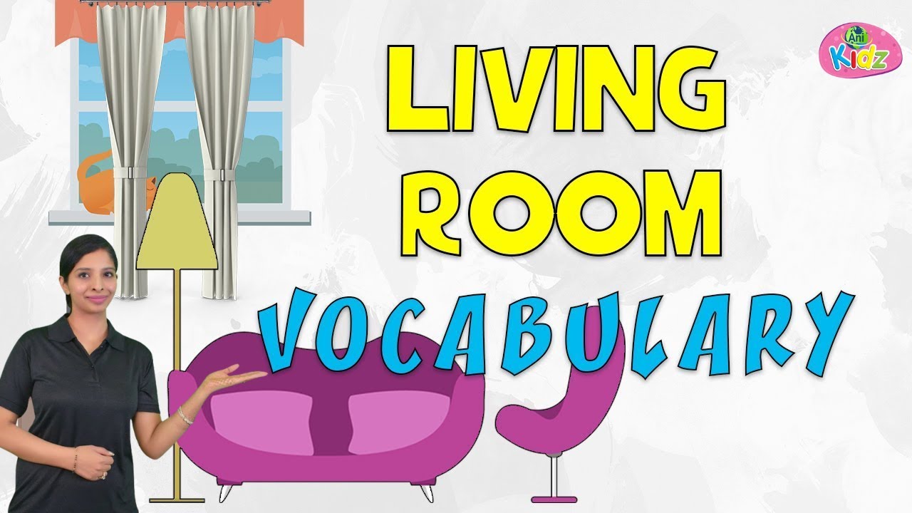 Living Room - Vocabulary | Learn House Parts for kids | Living Room ...